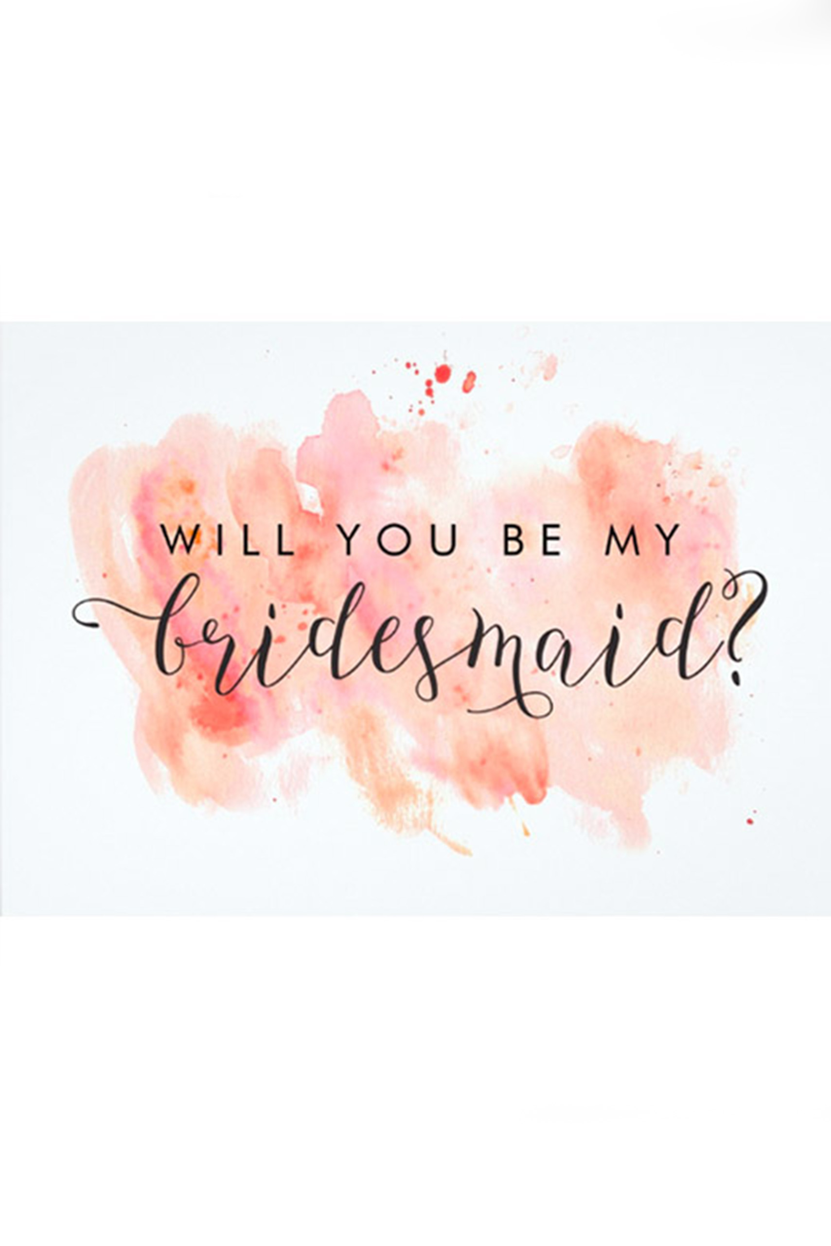 Invitatie - Will you be my Bridesmaid